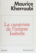 Download this eBook La Camériste de l'infante Isabelle