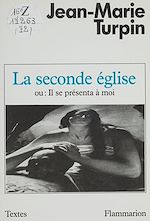 Download this eBook La Seconde Église ou Il se présenta à moi