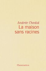 Télécharger le livre :  La maison sans racines