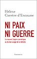 Télécharger le livre :  Ni paix ni guerre. Le nouvel Empire soviétique ou du bon usage de la détente