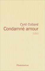 Télécharger le livre :  Condamné amour