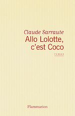 Télécharger le livre :  Allô Lolotte, c'est Coco