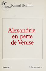 Download this eBook Alexandrie en perte de Venise