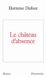 Télécharger le livre :  Le château d'absence