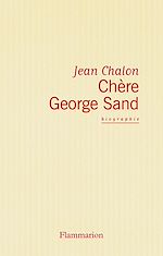 Télécharger le livre :  Chère George Sand