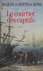 Download this eBook Le Courrier des captifs