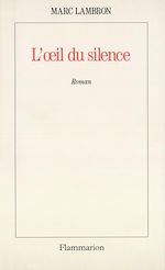 Télécharger le livre :  L'œil du silence