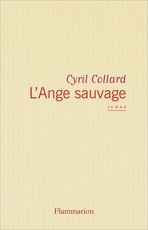 Téléchargez le livre :  L'Ange sauvage