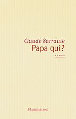 Télécharger le livre :  Papa qui ?