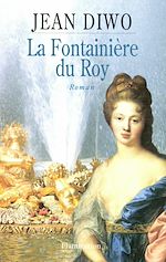 Télécharger le livre :  La fontainière du roy