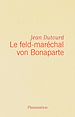 Télécharger le livre :  Le feld-maréchal von Bonaparte