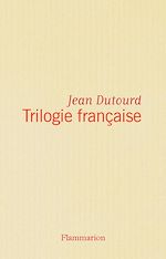 Télécharger le livre :  Trilogie française