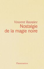 Télécharger le livre :  Nostalgie de la magie noire