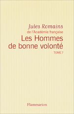 Télécharger le livre :  Les Hommes de bonne volonté - L'Intégrale 7 (Tomes 22 à 24)