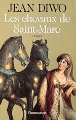 Télécharger le livre :  Les chevaux de Saint-Marc