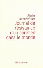 Télécharger le livre :  Journal de la résistance d'un chrétien dans le monde