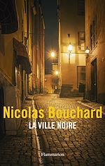 Télécharger le livre :  La Ville Noire