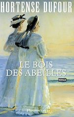 Download this eBook Le Bois des abeilles