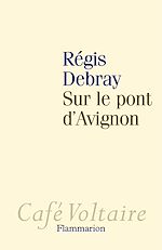 Télécharger le livre :  Sur le pont d'Avignon