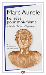 Télécharger le livre :  Pensées pour moi-même. Suivi de Manuel d'Epictète