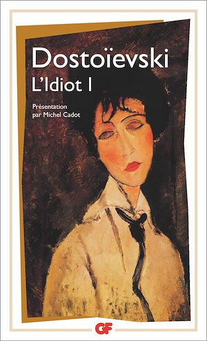 Téléchargez le livre :  L'Idiot (tome 1)