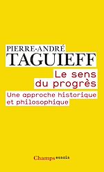 Télécharger le livre :  Le Sens du progrès