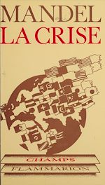 Télécharger le livre :  La Crise : 1974-1982