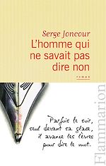 Télécharger le livre :  L'homme qui ne savait pas dire non