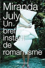 Télécharger le livre :  Un bref instant de romantisme