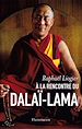 Télécharger le livre :  À la rencontre du Dalaï-Lama