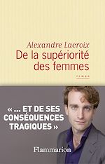 Télécharger le livre :  De la supériorité des femmes