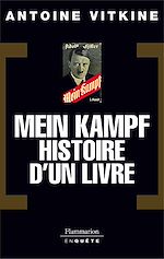 Télécharger le livre :  Mein Kampf, histoire d'un livre