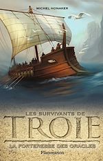 Télécharger le livre :  Les survivants de Troie (Tome 2) - La Forteresse des Oracles