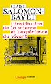 Télécharger le livre :  L'institution de la science et l'expérience du vivant