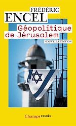 Télécharger le livre :  Géopolitique de Jérusalem