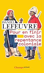 Télécharger le livre :  Pour en finir avec la repentance coloniale