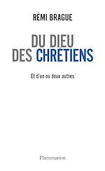 Télécharger le livre :  Du Dieu des chrétiens et d'un ou deux autres