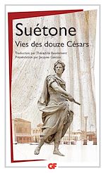 Télécharger le livre :  Vies des douze Césars