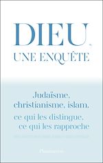 Télécharger le livre :  Dieu, une enquête