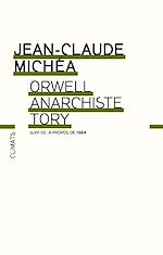 Télécharger le livre :  Orwell, anarchiste Tory