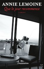 Télécharger le livre :  Que le jour recommence