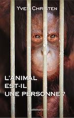 Télécharger le livre :  L'animal est-il une personne ?