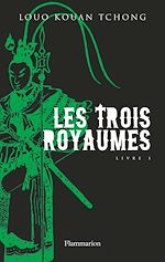 Télécharger le livre :  Les Trois Royaumes (Livre 1)