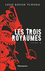 Télécharger le livre :  Les Trois Royaumes (Livre 2)
