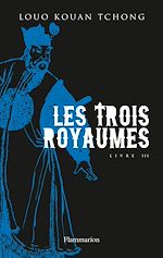 Télécharger le livre :  Les Trois Royaumes (Livre 3)