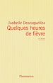 Télécharger le livre :  Quelques heures de fièvre