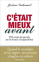 Télécharger le livre :  C'était mieux avant