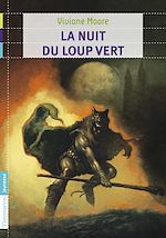 Télécharger le livre :  Au temps noir des fléaux (Tome 2) - La nuit du loup vert