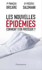 Télécharger le livre :  Les nouvelles épidémies. Comment s'en protéger ?