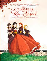 Télécharger le livre :  Les Colombes du Roi-Soleil (Tome 1) - Les Comédiennes de Monsieur Racine